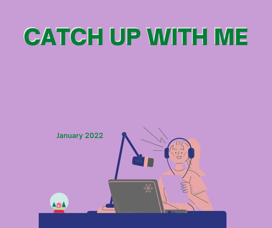 Catch up with me - January 2022